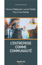 L'ENTREPRISE COMME COMMUNAUTE - TASKIN LAURENT - NOUVELLE CITE