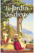 LE JARDIN DES DIEUX - ABISSY ANNE-SOPHIE - TRIOMPHE