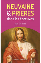 NEUVAINE ET PRIERES DANS LES EPREUVES - MOENS JEAN-LUC - EMMANUEL