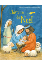 L'HISTOIRE DE NOEL - EDITION ILLUSTREE - LANGEN/HOFFMANN - EMMANUEL