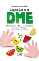 PETIT LIVRE DE - LA DIVERSIFICATION ALIMENTAIRE MENEE PAR L'ENFANT - COLLECTIF - FIRST