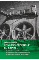 MUR ENERGETIQUE DU CAPITAL - AUMERCIER SANDRINE - DU LUMIGNON