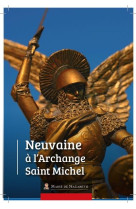 NEUVAINE A L'ARCHANGE ST MICHEL - ASSOCIATION MARIE DE - BOOKS ON DEMAND