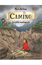 LES PETITS MONTAGNARDS - CAMINO VOLUME 5 - BERTIAUX/GUINEMENT - BOOKS ON DEMAND