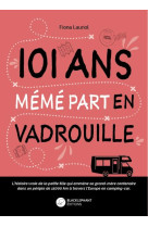 101 ANS MEME PART EN VADROUILLE - LAURIOL FIONA - BLACKLEPHANT