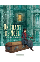 UN CHANT DE NOEL - UNE HISTOIRE DE FANTOMES - MUNUERA JOSE LUIS - DARGAUD