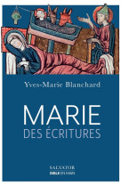 MARIE DES ECRITURES - BLANCHARD YVES-MARIE - SALVATOR