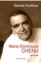 MARIE-DOMINIQUE CHENU - FOUILLOUX ETIENNE - SALVATOR