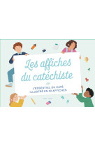 AFFICHES DU CATECHISTE / L'ESSENTIEL DU CATE ILLUSTRE EN 10 AFFICHES - Eléonore Della-malva - MAME