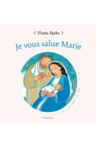 JE VOUS SALUE MARIE - ROCHE MAITE - MAME