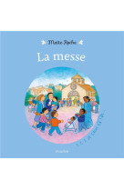 LA MESSE - ROCHE MAITE - MAME