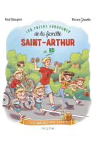 LES FOLLES AVENTURES DE LA FAMILLE SAINT ARTHUR EN BD - C EST QUI, LES GROS DURS ?, TOME 2 - BEAUPERE/GOSSELIN - MAME