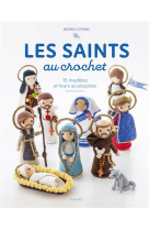 LES SAINTS EN CROCHET - COTTAREL BEATRICE - MAME