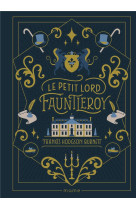 LE PETIT LORD FAUNTLEROY - BURNETT FRANCES H. - MAME