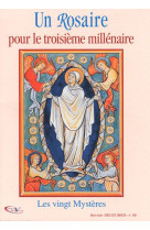 UN ROSAIRE POUR LE TROISIEME MILLENAIRE - L ES VINGT MYSTERES - COLLECTIF - TEQUI