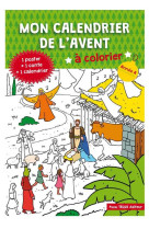 MON CALENDRIER DE L AVENT A COLORIER - ANNE E A - DROULERS ANNE-SOPHIE - Téqui