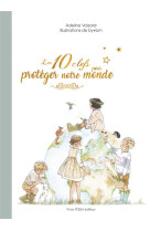 10 CLEFS POUR PROTEGER NOTRE MONDE - EDITION ILLUSTREE - VOIZARD/BY BM - TEQUI