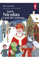 SAINT NICOLAS - L AMI DES ENFANTS - EDITION ILLUSTREE - HAUMONTE/CHANAL - TEQUI