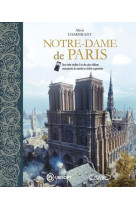 NOTRE DAME DE PARIS - CHARNIGUET/UBISOFT - MICHEL LAFON