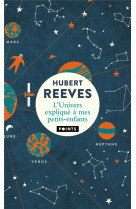 L'UNIVERS EXPLIQUE A MES PETITS-ENFANTS - REEVES HUBERT - POINTS