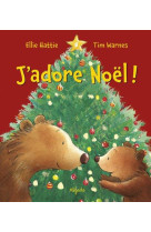 J'ADORE NOEL! - WARNES TIM - MIJADE