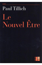 LE NOUVEL ETRE - TILLICH PAUL - SLATKINE