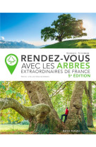 RENDEZ-VOUS AVEC LES ARBRES EXTRAORDINAIRES DE FRANCE - FETERMAN GEORGES - DAKOTA