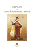 NEUVAINE A SAINTE ELISABETH DE LA TRINITE - COLLECTIF - CARMEL