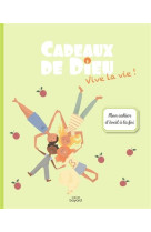 CADEAUX DE DIEU / VIVE LA VIE / ENFANT - XXX - CRER