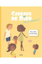 CADEAUX DE DIEU / VIVE L'AMOUR / ENFANT - XXX - CRER