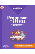 PROMESSE DE DIEU - VIVRE AVEC DIEU - CATECHISTE - SERVICE DE LA CATECH - CRER