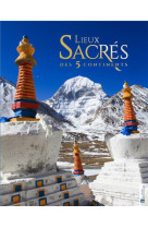 LIEUX SACRES DES 5 CONTINENTS - COLLECTIF - BONNETON