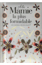 A LA MAMIE LA PLUS FORMIDABLE - EXLEY - Exley