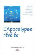 L'APOCALYPSE REVELEE - FRANCOIS-XAVIER A. - SAINT AUGUSTIN