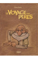 VOYAGE DES PERES / INTEGRALE CYCLE 1 & 2 - RATTE DAVID - PAQUET