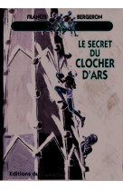 CLAN DES BORDESOU08 - SECRET DU CLOCHER D'ARS - Francis BERGERON - TRIOMPHE