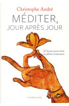 MEDITER JOUR APRES JOUR - ANDRE CHRISTOPHE - ICONOCLASTE