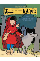 LOUPIO T1 RENCONTRE ET AUTRES RECITS - KIEFFER JEAN-FRANCOI - MAME