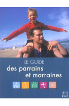 GUIDE DES PARRAINS ET MARRAINES - MICHEL PIERRE-YVES - MAME