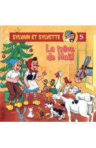 SYLVAIN ET SYLVETTE T.5 - LA TREVE DE NOEL - PESCH - P TIT LOUIS