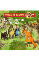 SYLVAIN ET SYLVETTE T.7 - LA VENGEANCE DE RENARD - JEAN-LOUIS PESCH - P TIT LOUIS