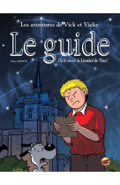 VICK ET VICKY T18 - LE GUIDE  OU LE SECRET DE LEONARD DE VINCI - BRUNO BERTIN - P TIT LOUIS