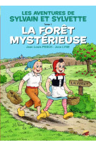 SYLVAIN ET SYLVETTE T.1 - LA FORET MYSTERI EUSE - PESCH / JOCE-LYNE - P'tit Louis