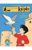 LOUPIO T7 FAUCONS ET AUTRES RECITS - KIEFFER JEAN-FRANCOI - MAME