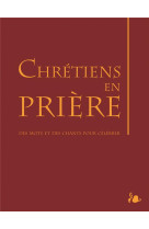 CHRETIENS EN PRIERE - A.E.L.F. - MAGNIFICAT