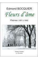 FLEURS D'AME - EDMOND BOCQUIER - LE JAROSSET