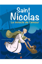 SAINT NICOLAS LE MIRACLE DE L'AMOUR BD - CHRISTOS GOUSIDIS - Coccinelle BD