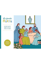 FAMILLE MARTIN / DEVENIR SAINTS DANS LA VIE DE TOUS LES JOURS - HISTOIRE A RACONTER ET A COLORIER - - FOURNIER/LEBRETON - L ET Z MARTIN