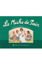 MICHE DE PAIN / 2EME ANNEE - MARIE TRIBOU - ED ESPERANCE