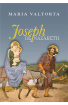 JOSEPH DE NAZARETH - MARIA VALTORTA - NC